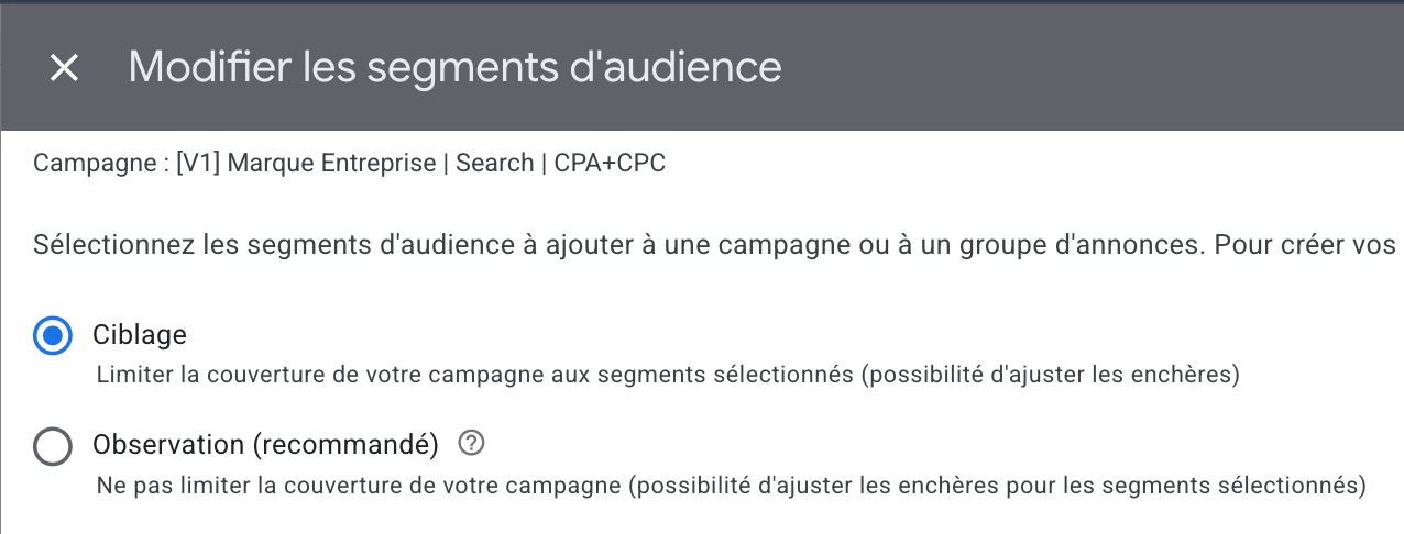 Passer un segment d'audience en ciblage plutôt qu'en observation